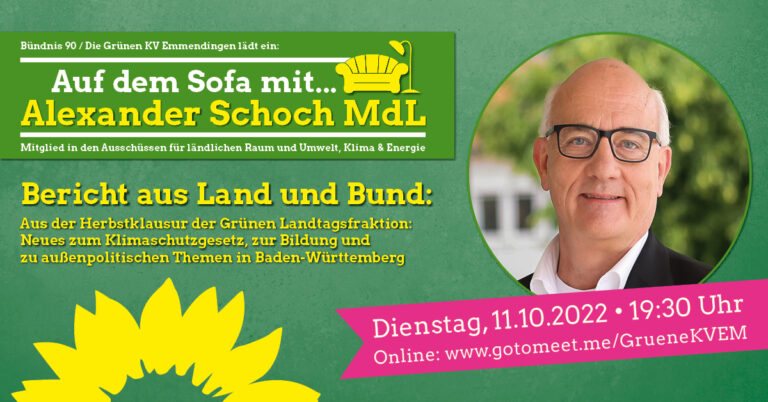 Auf dem Sofa mit Alexander Schoch MdL: Bericht aus Land und Bund